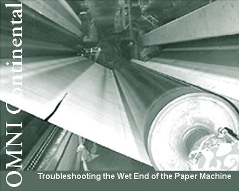 Troubleshooting the Wet End of the Paper Machine