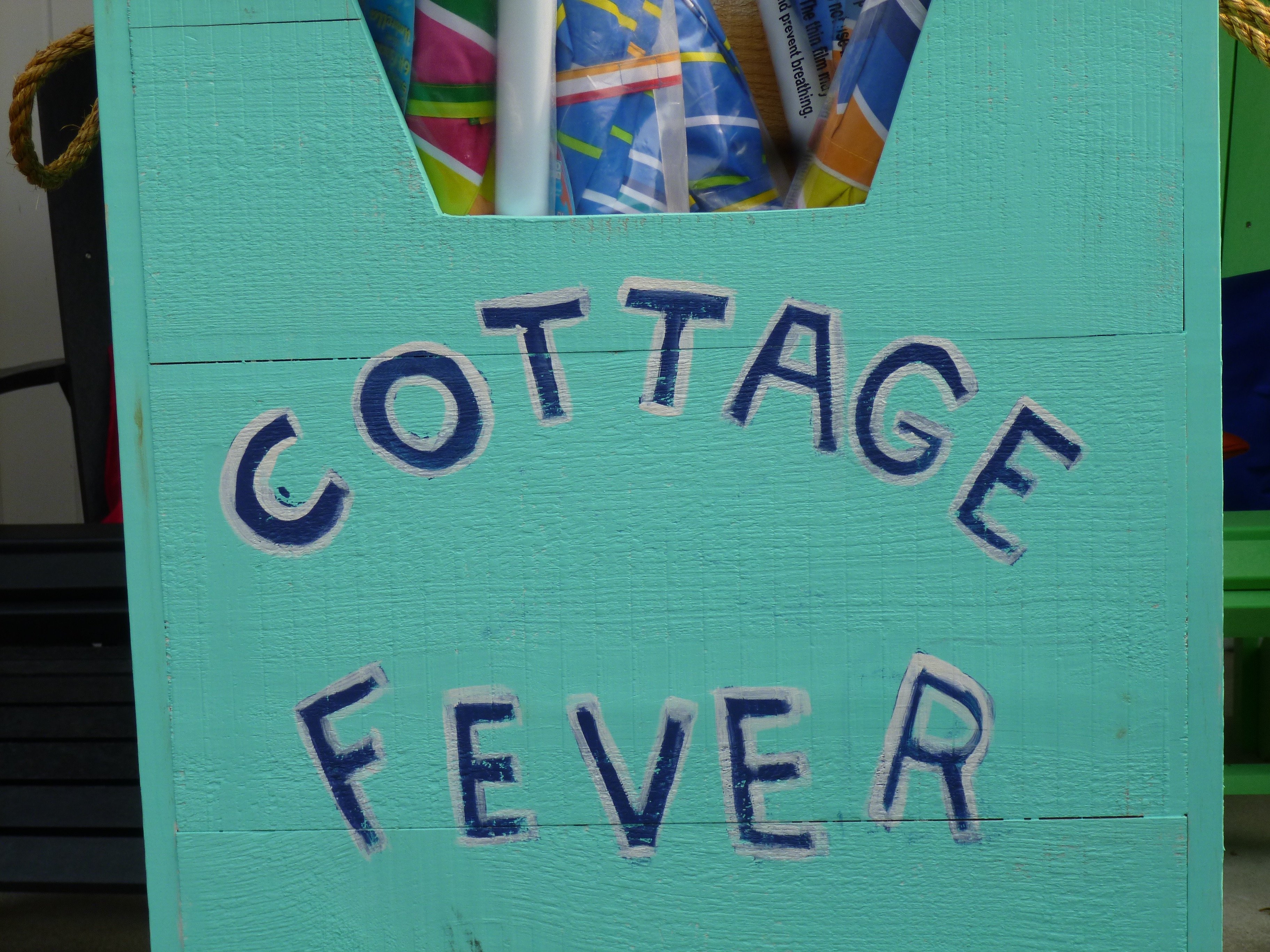 Cottage Fever