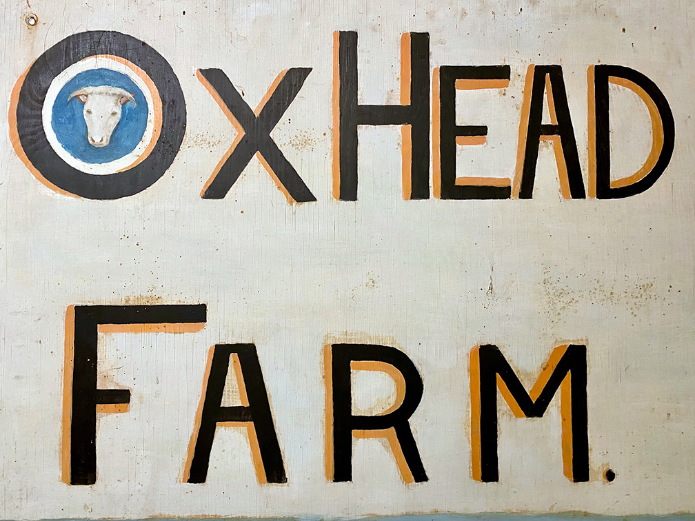 Sign from the 19th Century Ox Head Farm.