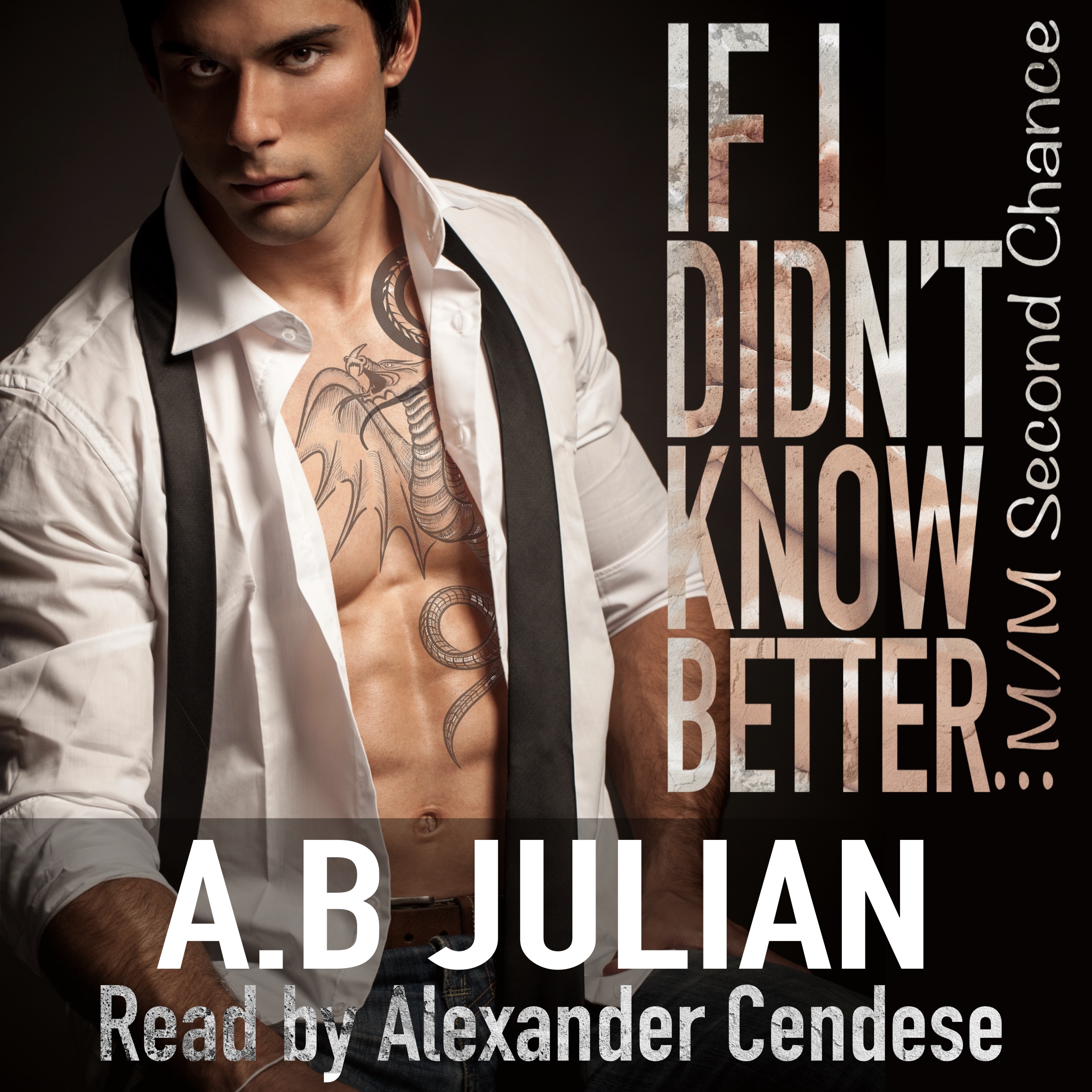 If I Didn't Know Better... Audiobook