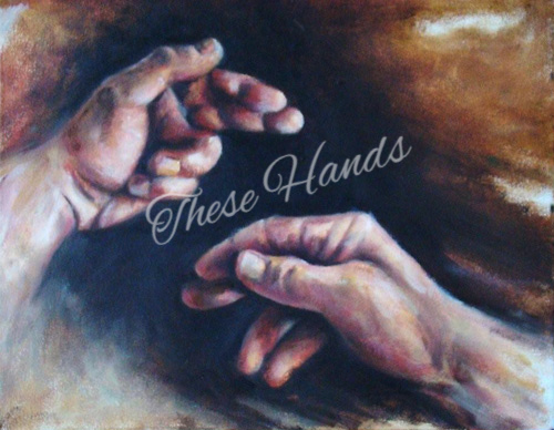 "These Hands"
