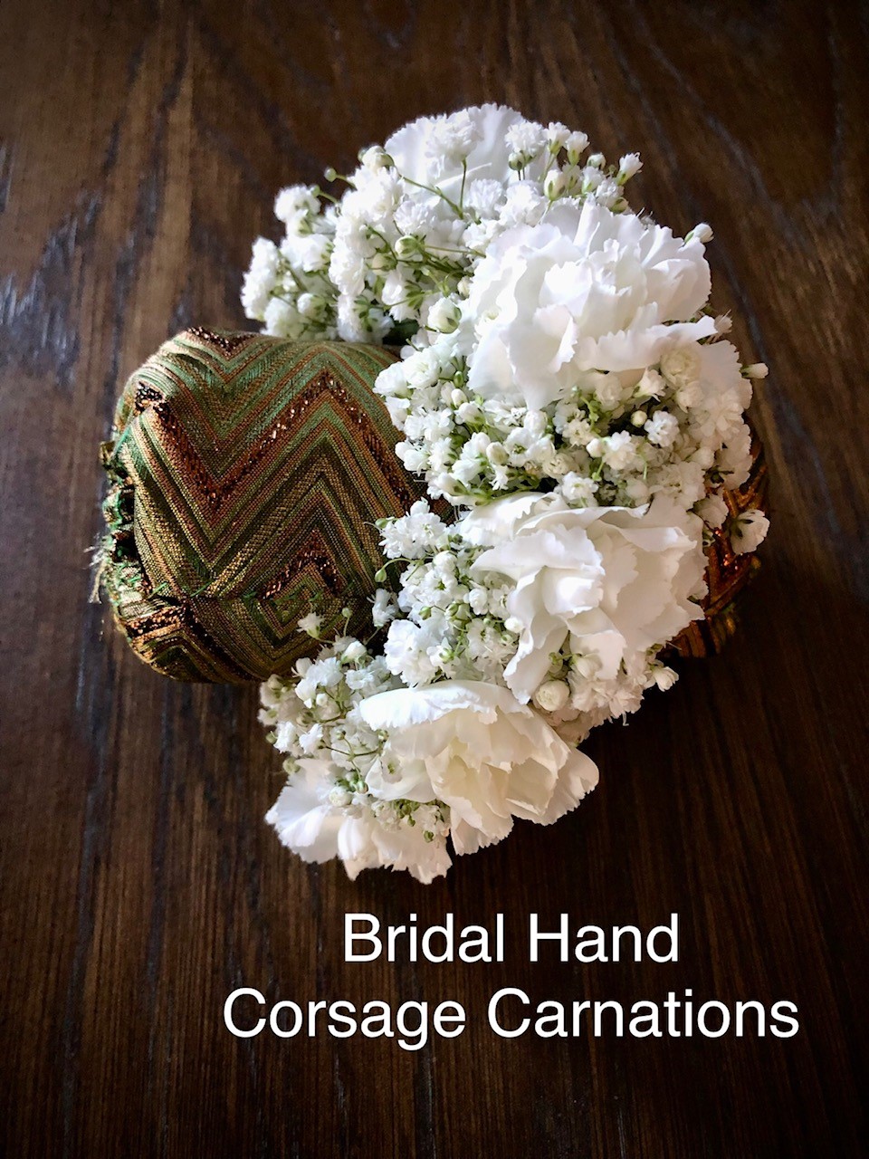 $22.50  each Bridal Hand corsage carnations  