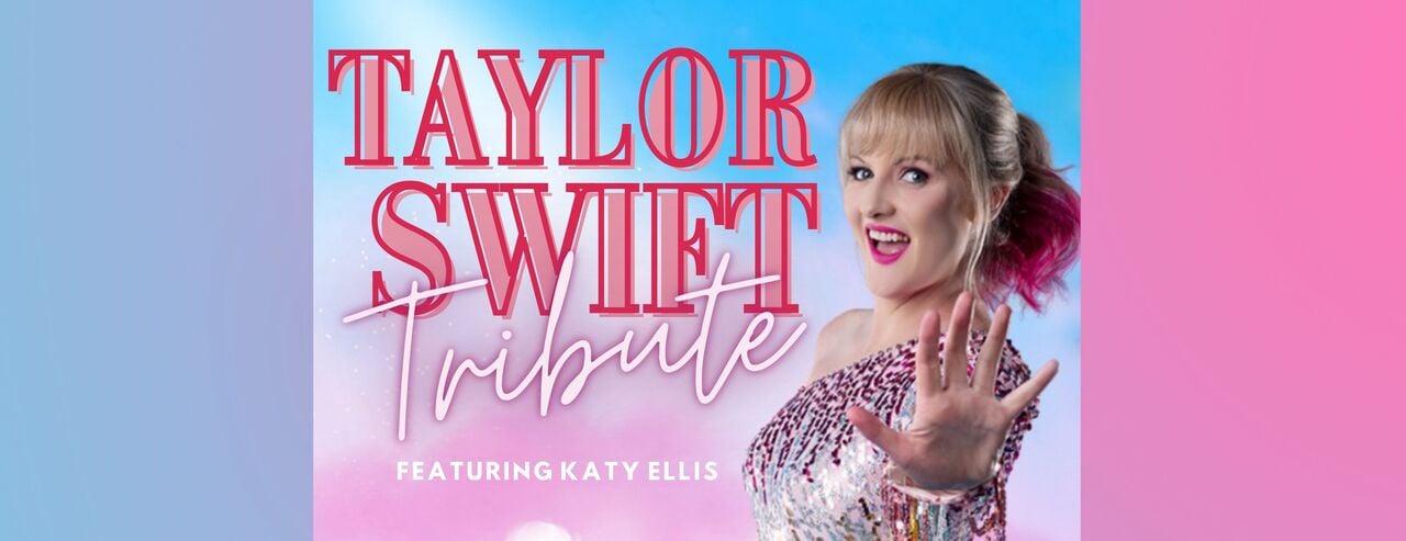 Taylor Swift Tribute featuring Katy Ellis