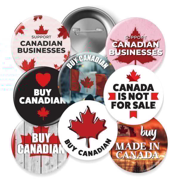 A collection of Canadian-themed buttons featuring slogans such as 'Support Canadian Businesses', 'Buy Canadian', and 'Canada is Not for Sale', with maple leaf designs.