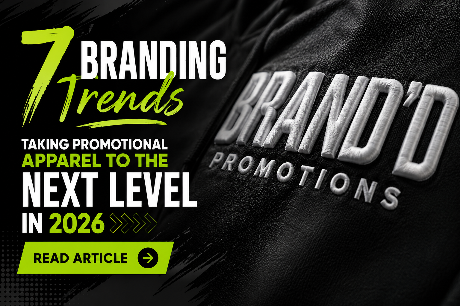 7 Branding Trends Taking Apparel To The Next Level in 2026