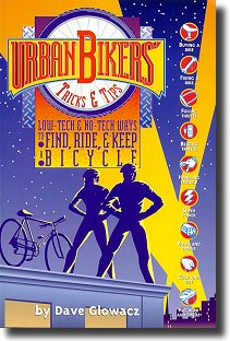 Urban Biker's Tricks & Tips