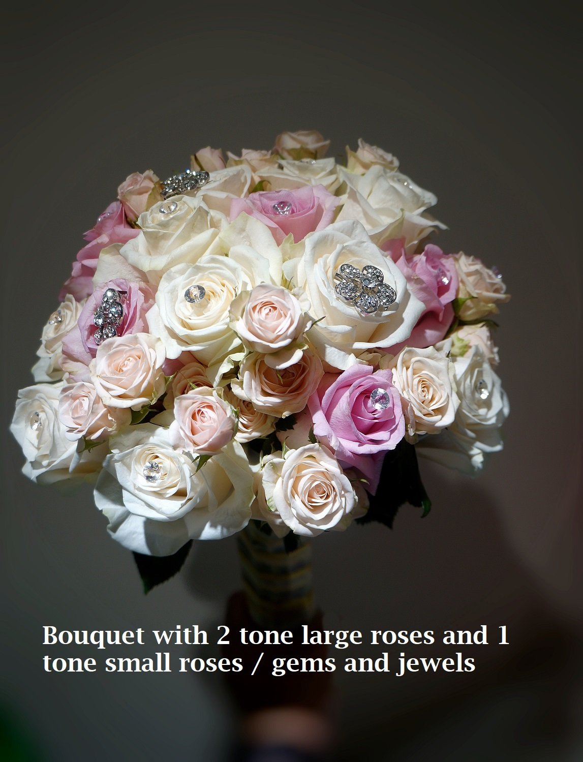 $180 Bridal  Bouquet 2 Tone Roses and Small roses 
Gems and Jewels 