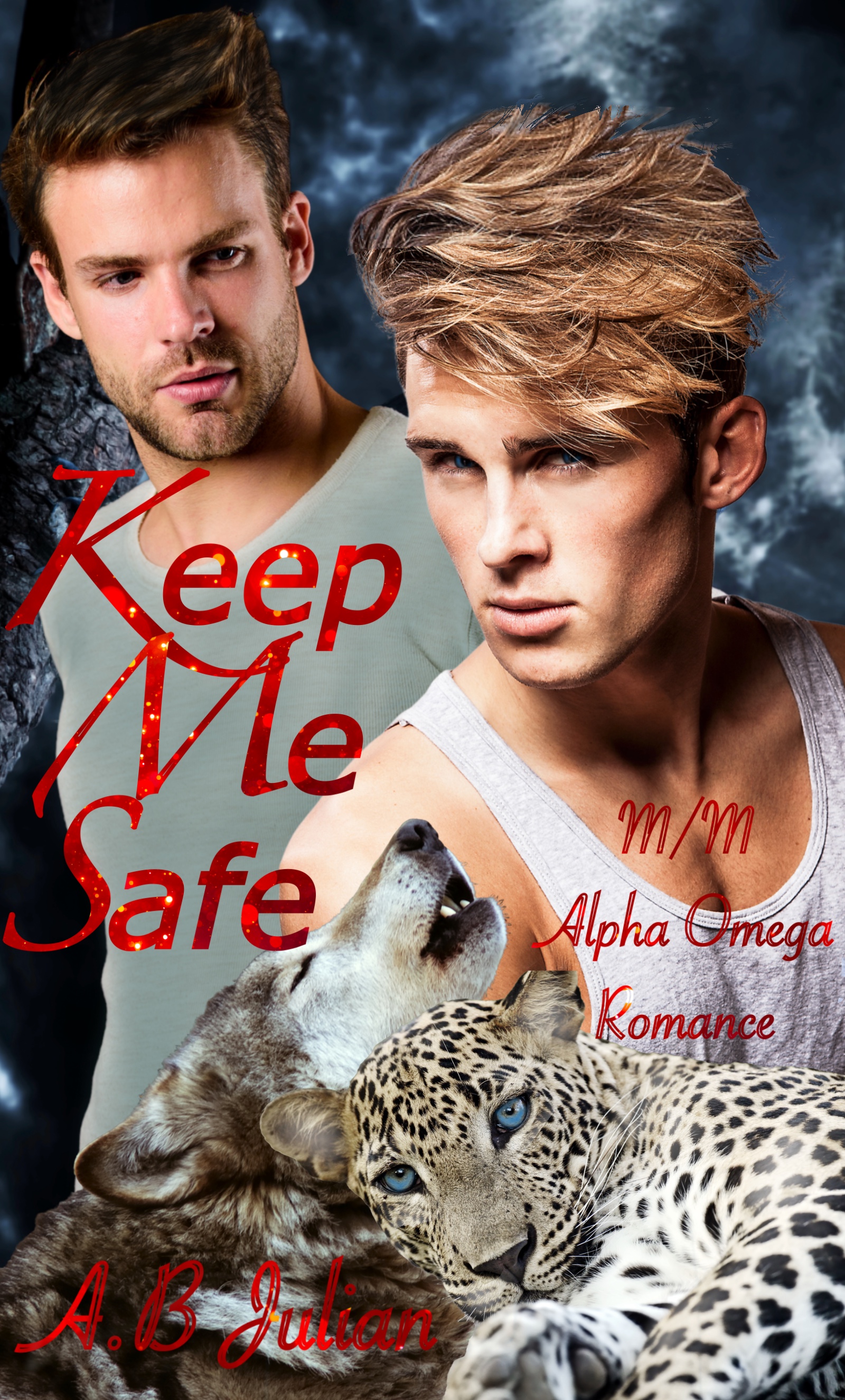 Keep Me Safe by A.B Julian Keep Me Safe by A.B Julian
